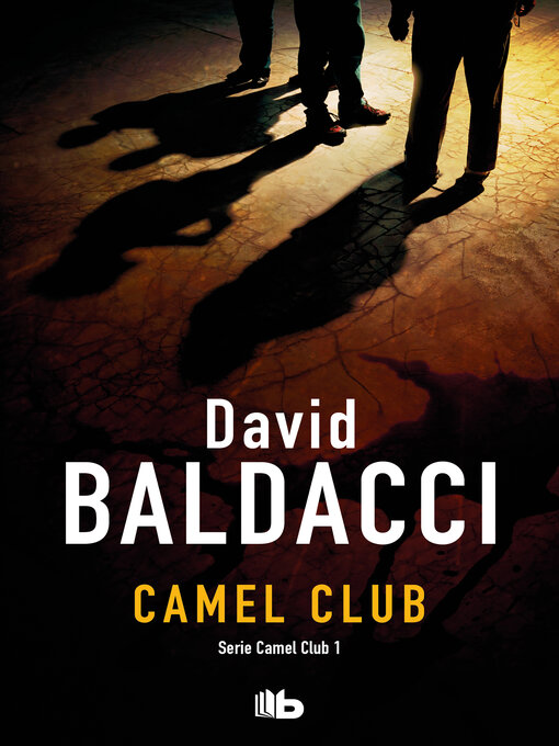 Title details for Camel club by David Baldacci - Wait list